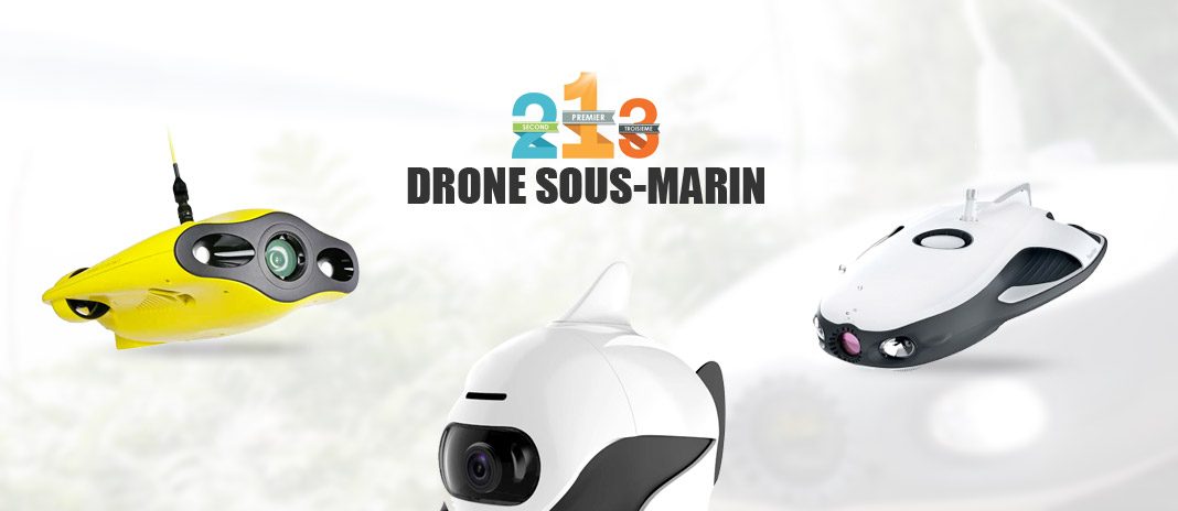 drone sous-marin comparatif